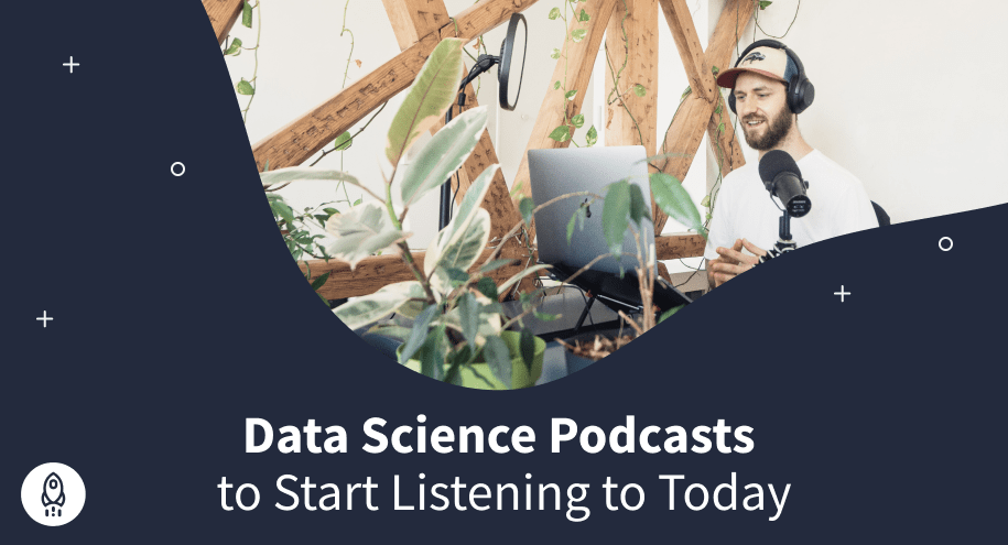 14 Top Data Science Podcasts to Start Listening Today – Dataquest