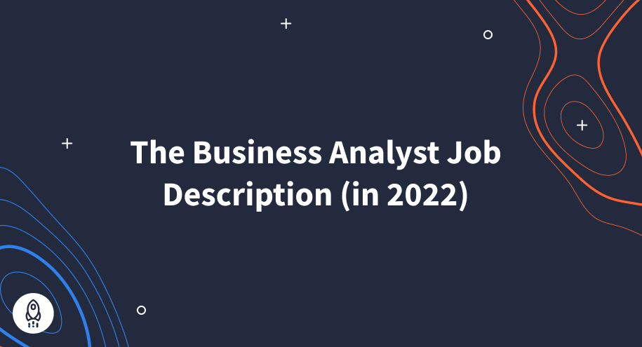 Business Analyst Job Description in 2022