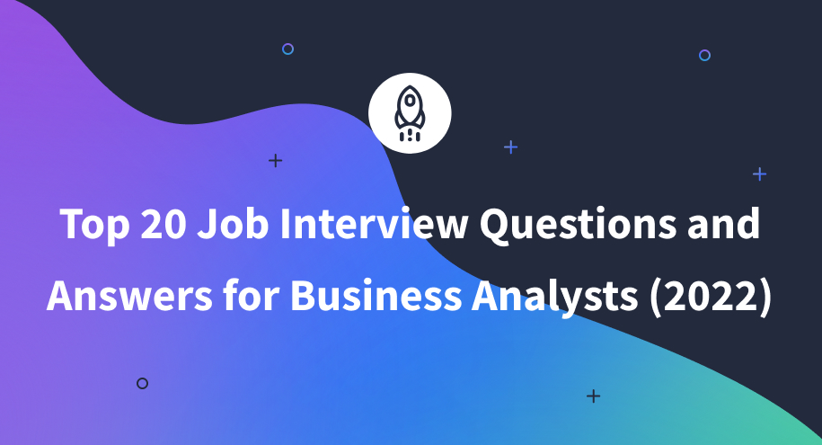 Business analyst interview questions