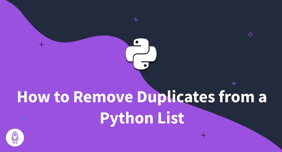 How To Easily Remove Duplicates From A Python List 2023 