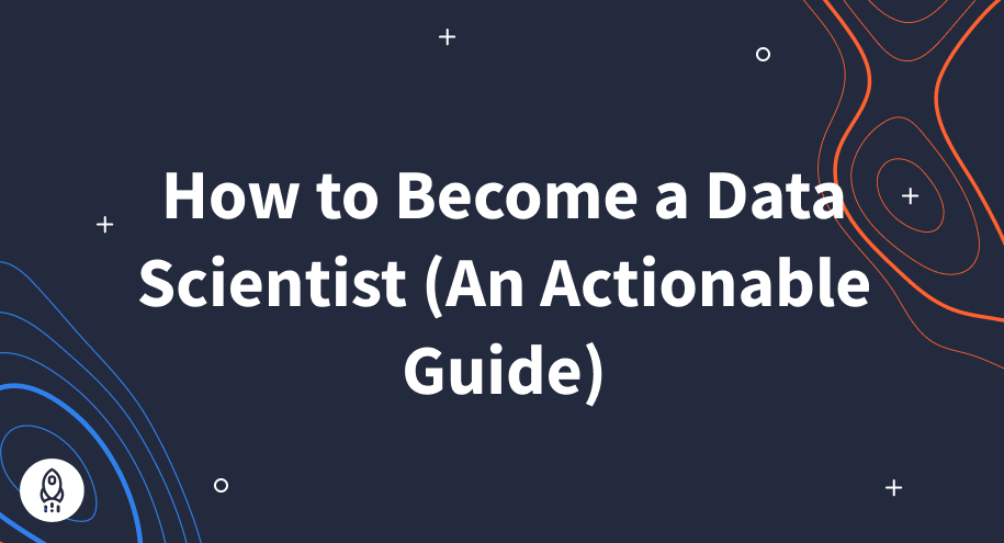 how to become a data scientist