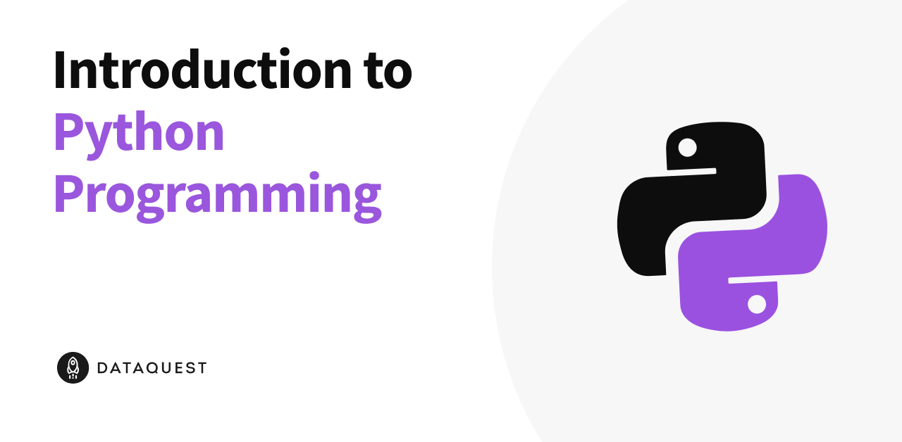 Introduction to Python Programming – Dataquest