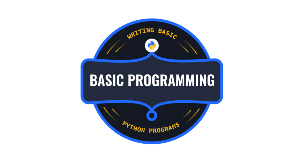 A badge for the skill "writing basic Python programs"