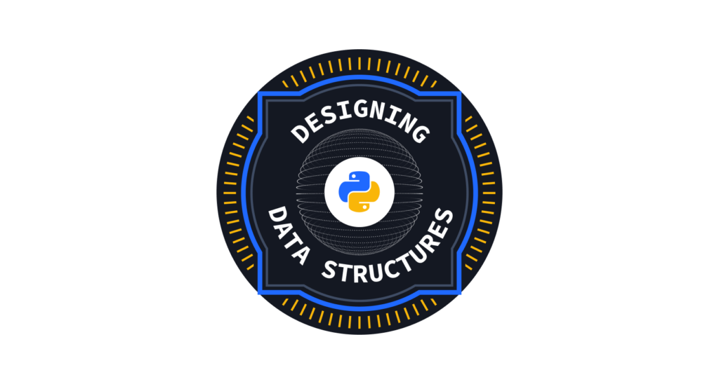 A badge for the skill "designing data structures using Python dictionaries"