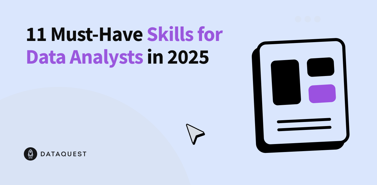 11 Must-Have Skills for Data Analysts in 2025