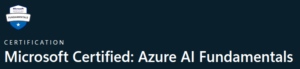 Microsoft Certified - Azure AI Fundamentals (AI-900)