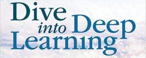 Dive into Deep Learning