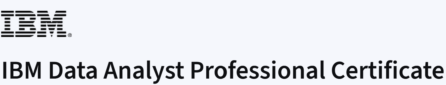 IBM Data Analyst Professional Certificate